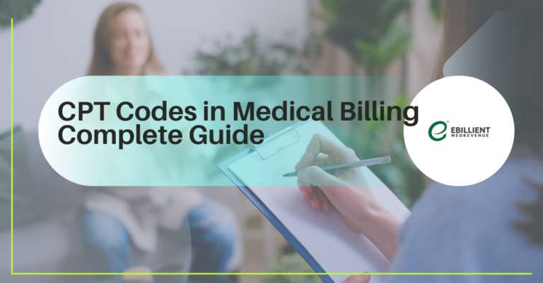 CPT Codes in Medical Billing: A Complete Guide for Healthcare Providers and Practices 