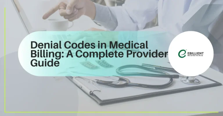 Denial Codes in Medical Billing: A Complete Provider Guide