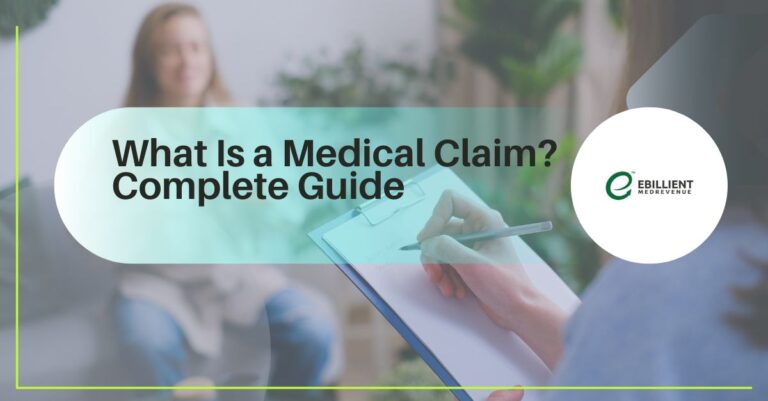 What Is a Medical Claim? Complete Guide to Medical Claims & Billing