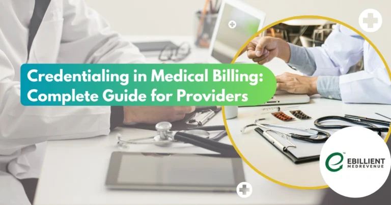 What Is Credentialing in Medical Billing? Complete Guide for Healthcare Providers