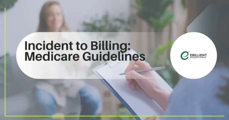 Incident-to Billing: Requirements, Rules, Examples, and Medicare Guidelines